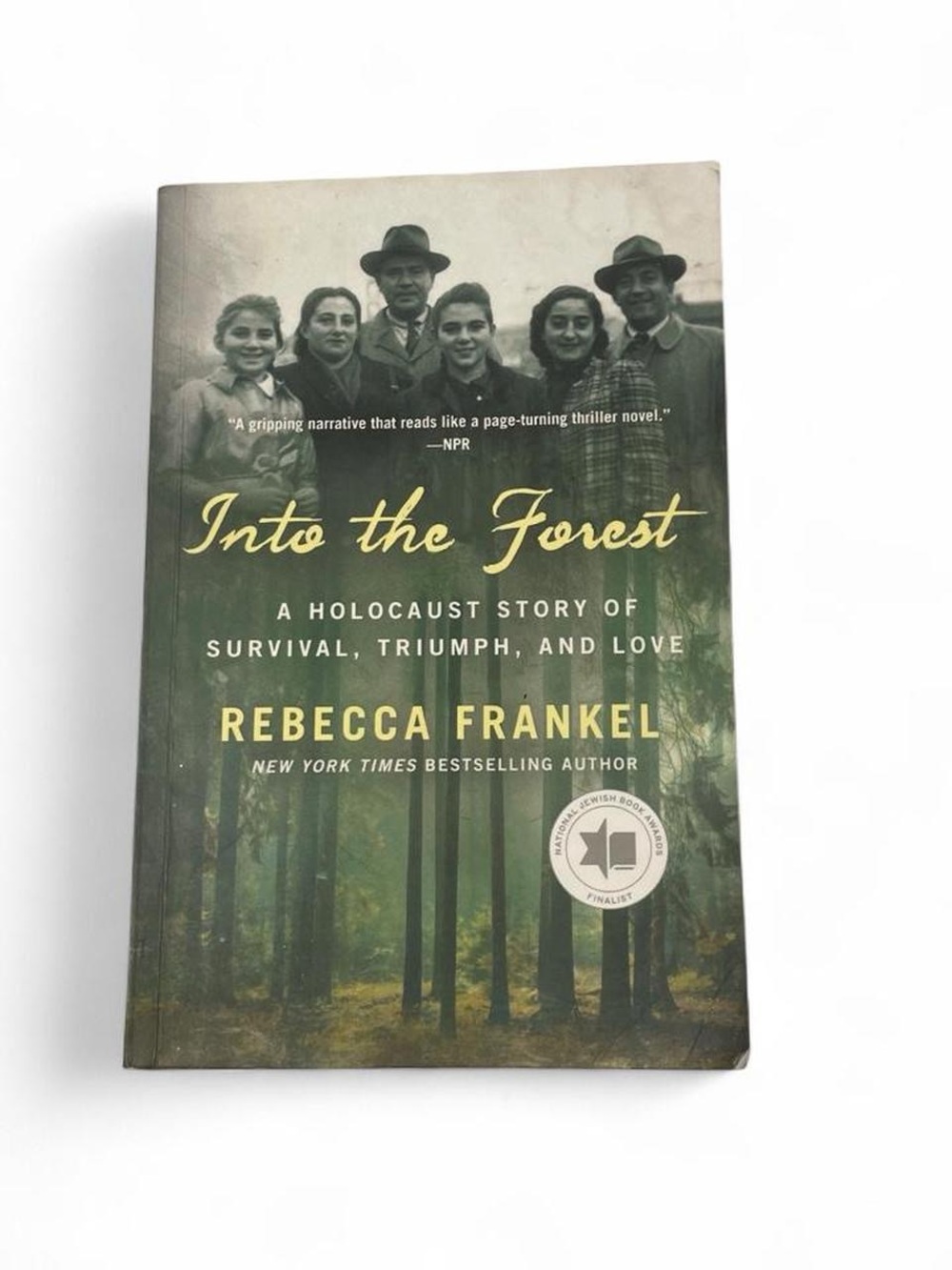 Rebecca Frankel Into the Forest Holocaust True Story Non Fiction Narrative